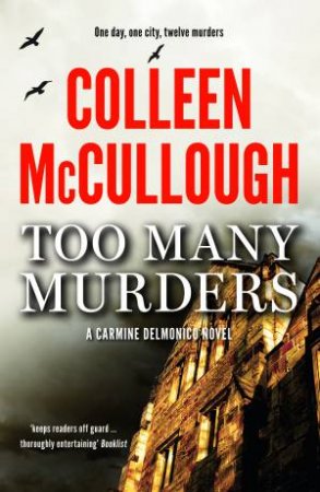 Too Many Murders by Colleen McCullough
