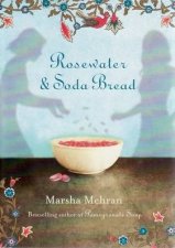 Rosewater and Soda Bread