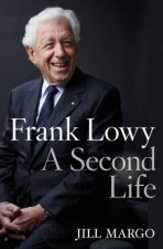 Frank Lowy A Second Life