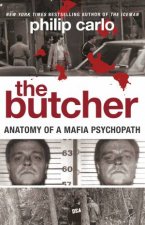Butcher Anatomy of a Mafia Psychopath
