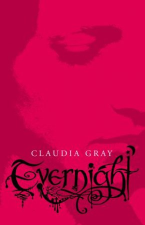 Evernight by Claudia Gray