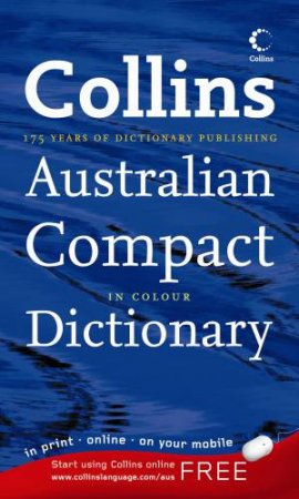 Collins Australian Compact Dictionary-8th Ed. by Various