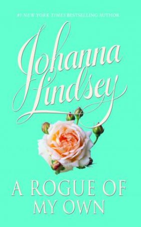 A Rogue of My Own by Johanna Lindsey - 9780732290412