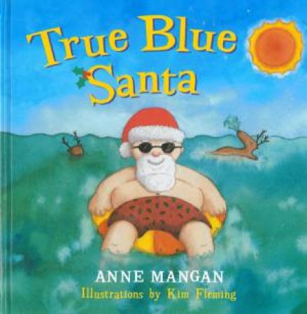 True Blue Santa by Anne Mangan