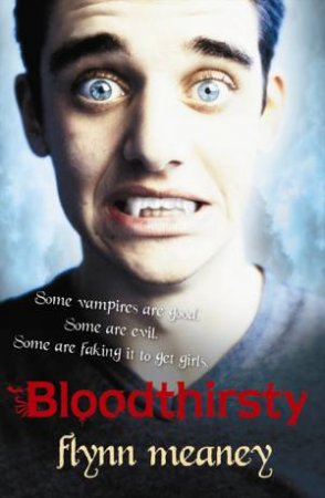 Bloodthirsty by Flynn Meaney