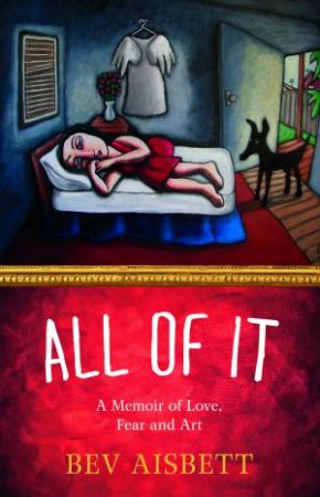 All of It by Bev Aisbett