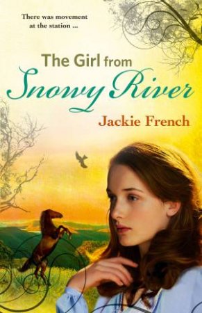 The Girl From Snowy River by Jackie French