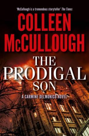 The Prodigal Son by Colleen McCullough