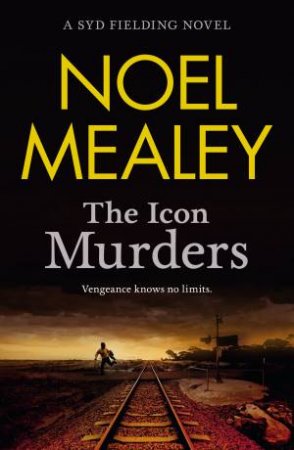 The Icon Murders by Noel Mealey