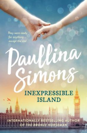 Inexpressible Island by Paullina Simons