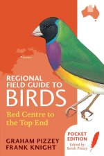 Regional Field Guide to Birds Red Centre to the Top End