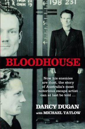 Bloodhouse by Darcy Dugan & Michael Tatlow