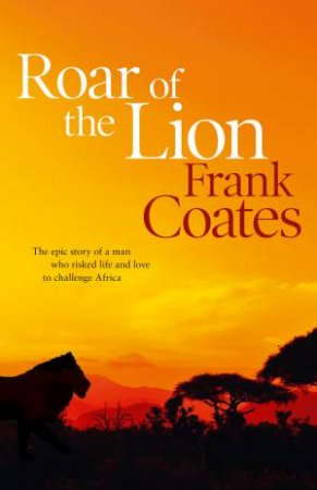 Roar of the Lion by Frank Coates