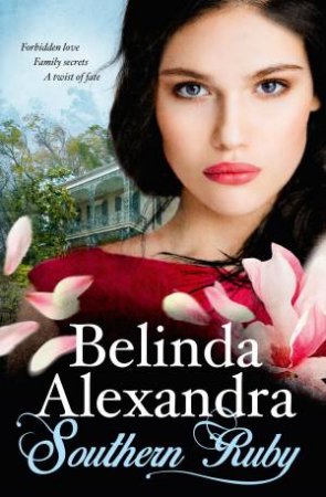 Southern Ruby by Belinda Alexandra