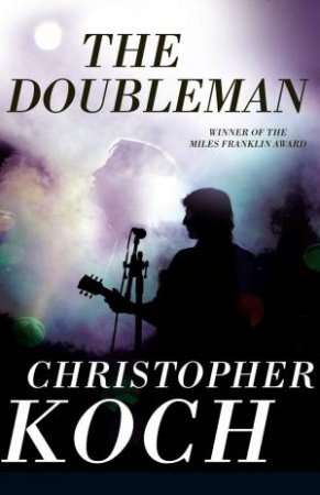 The Doubleman by Christopher Koch