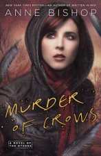 Murder of Crows A Novel of the Others