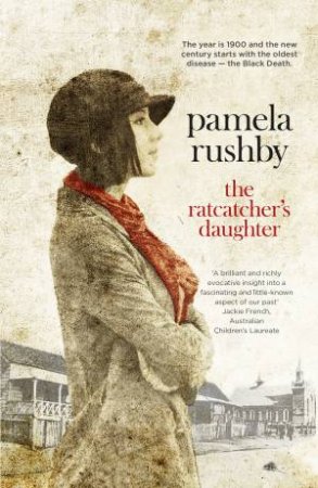 The Ratcatcher's Daughter by Pamela Rushby
