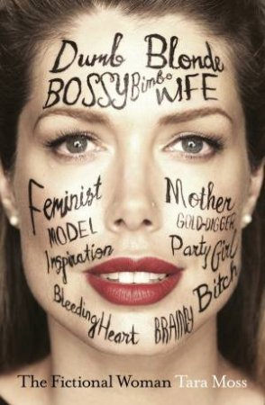 The Fictional Woman by Tara Moss