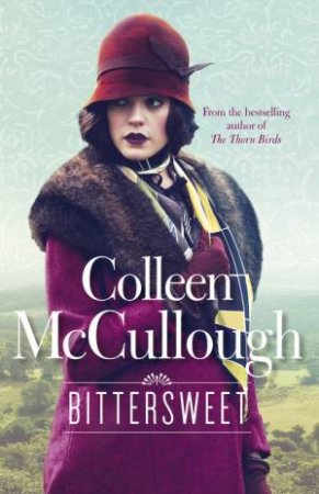 Bittersweet by Colleen McCullough