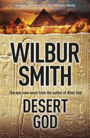 Desert God by Wilbur Smith