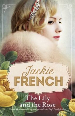 The Lily and the Rose by Jackie French