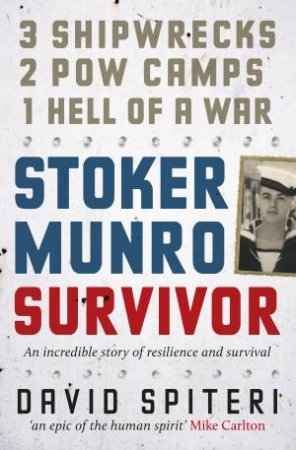 Stoker Munro: Survivor by David Spiteri