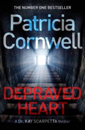 Depraved Heart by Patricia Cornwell