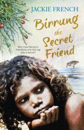 Birrung: The Secret Friend by Jackie French