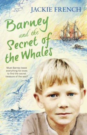 : Barney and the Secret of the Whales by Jackie French