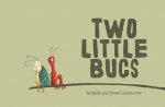 Two Little Bugs