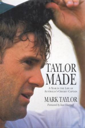 Taylor Made by Mark Taylor