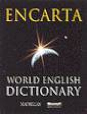 Encarta World English Dictionary by Various