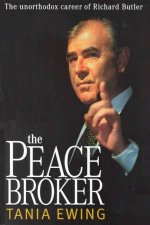 The Peace Broker Richard Butler