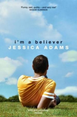 I'm A Believer by Jessica Adams