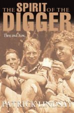 The Spirit Of The Digger Then And Now