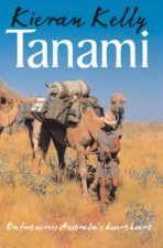 Tanami On Foot Across Australias Desert Heart