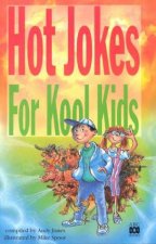 Hot Jokes For Kool Kids
