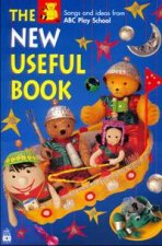 The New Useful Book Songs And Ideas From Play School