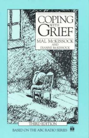 Coping With Grief by Mal McKissock