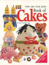 The ABC For Kids Book Of Cakes