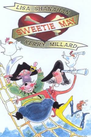 Sweetie May by Lisa Shanahan & Kerry Millard