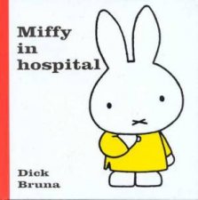 Miffy In Hospital