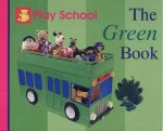 Play School The Green Book