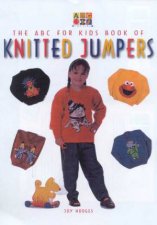 The ABC For Kids Book Of Knitted Jumpers
