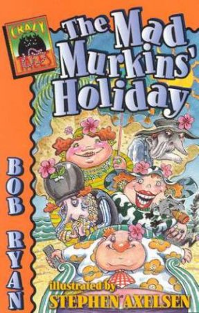 The Mad Murkins' Holiday by Bob Ryan
