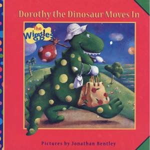 The Wiggles: Dorothy The Dinosaur Moves In by The Wiggles