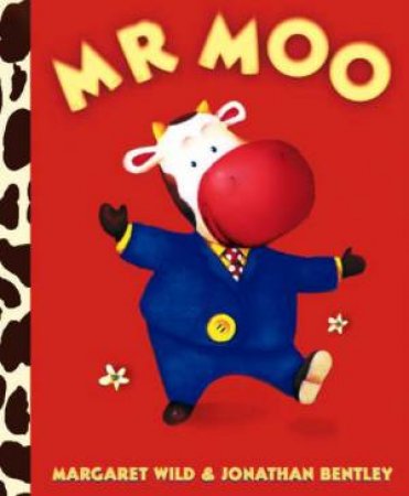 Mr Moo by Margaret Wild