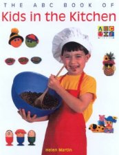 The ABC Book Of Kids In The Kitchen