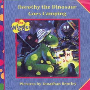 The Wiggles: Dorothy The Dinosaur Goes Camping by Jonathon Bentley