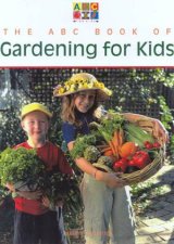 The ABC Book Of Gardening For Kids